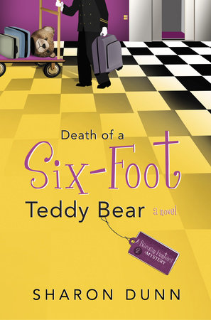Death of a Six-Foot Teddy Bear by Sharon Dunn