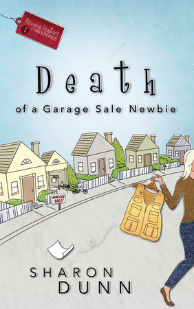 Death of a Garage Sale Newbie by Sharon Dunn