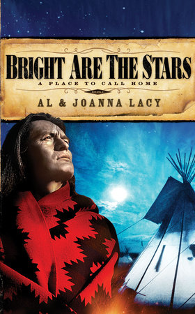 Bright Are the Stars by Al Lacy and Joanna Lacy