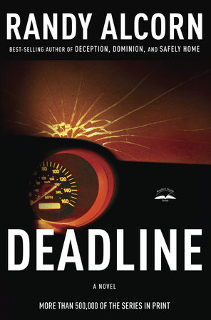 Deadline by Randy Alcorn