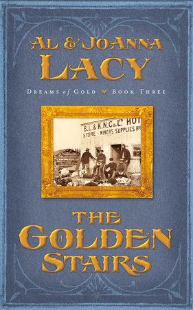 The Golden Stairs by Al Lacy and Joanna Lacy