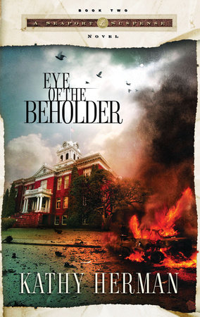 Eye of the Beholder by Kathy Herman