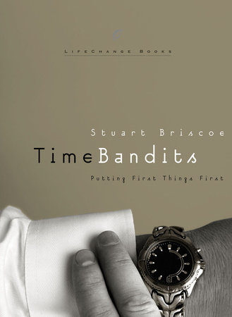 Time Bandits by Stuart Briscoe