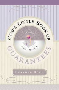 God's Little Book of Guarantees for Moms