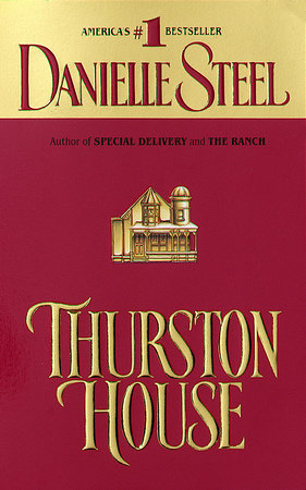 Thurston House by Danielle Steel