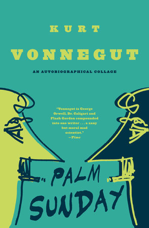 Palm Sunday by Kurt Vonnegut