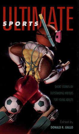 Ultimate Sports by Donald R. Gallo