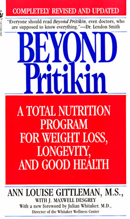 Beyond Pritikin by Ann Louise Gittleman, Ph.D., CNS