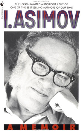 I, Asimov by Isaac Asimov