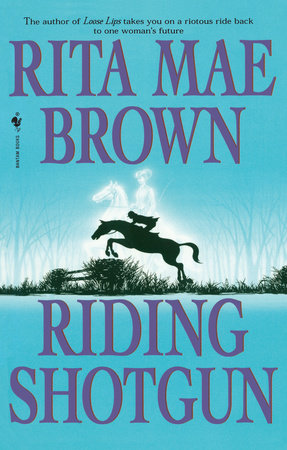 Riding Shotgun by Rita Mae Brown