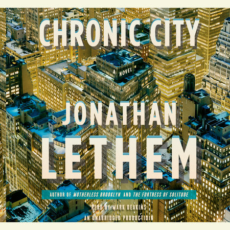 Chronic City by Jonathan Lethem