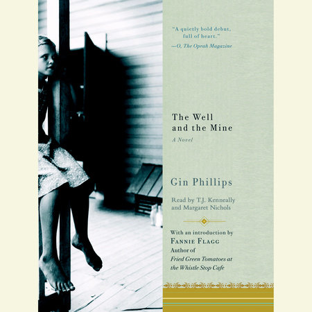The Well and the Mine by Gin Phillips