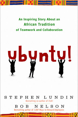 Ubuntu! by Bob Nelson and Stephen Lundin