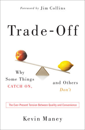 Trade-Off by Kevin Maney