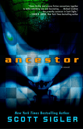 Ancestor by Scott Sigler