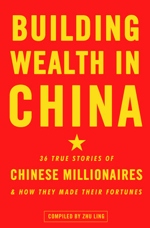 Building Wealth in China by 