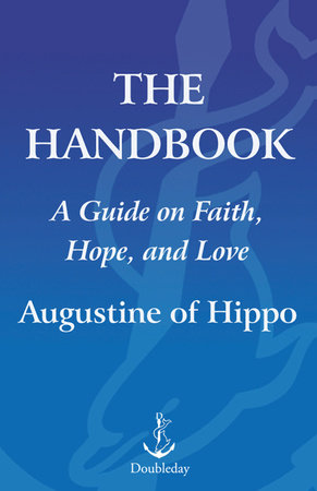 The Handbook by Augustine of Hippo