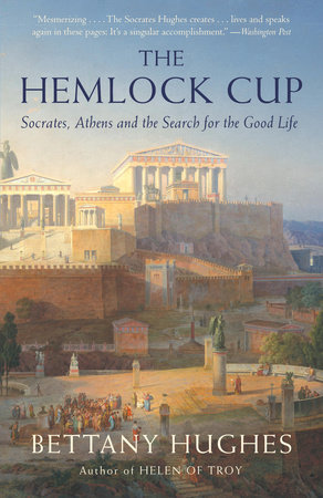 The Hemlock Cup by Bettany Hughes