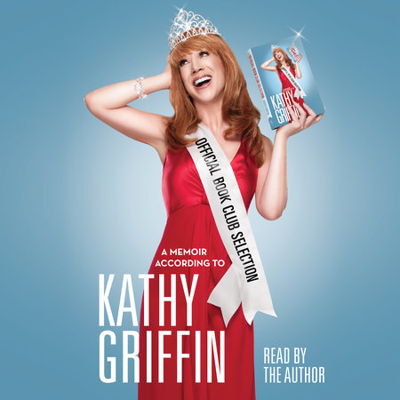 Official Book Club Selection by Kathy Griffin