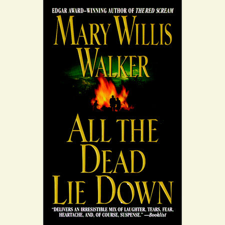 All the Dead Lie Down by Mary Willis Walker
