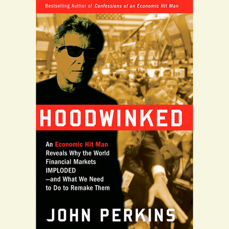 Hoodwinked by John Perkins