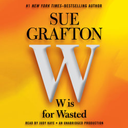 W is for Wasted