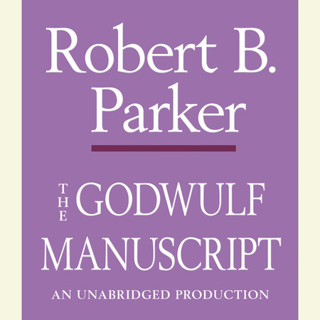 The Godwulf Manuscript by Robert B. Parker