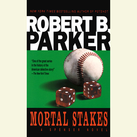 Mortal Stakes by Robert B. Parker