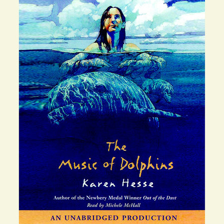 The Music of Dolphins by Karen Hesse