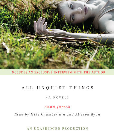 All Unquiet Things by Anna Jarzab