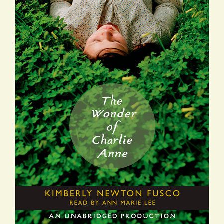 The Wonder of Charlie Anne by Kimberly Newton Fusco
