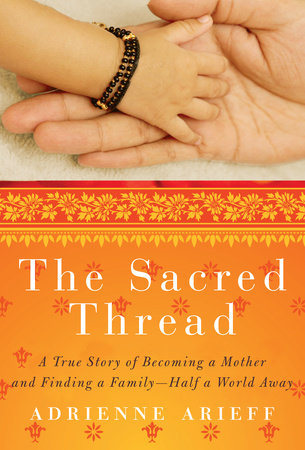 The Sacred Thread by Adrienne Arieff