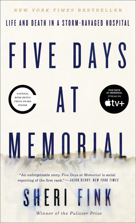 Five Days at Memorial by Sheri Fink