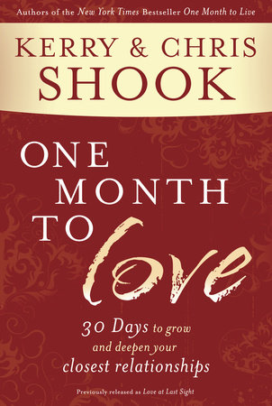 One Month to Love by Kerry Shook and Chris Shook
