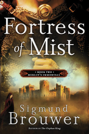 Fortress of Mist by Sigmund Brouwer