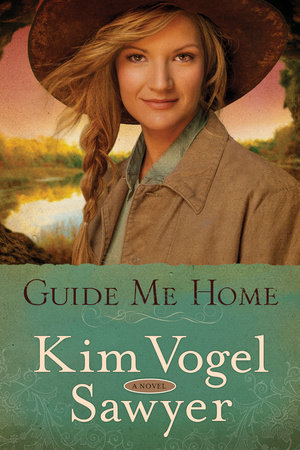 Guide Me Home by Kim Vogel Sawyer