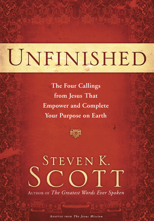 Unfinished by Steven K. Scott