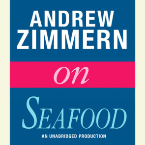Andrew Zimmern on Seafood