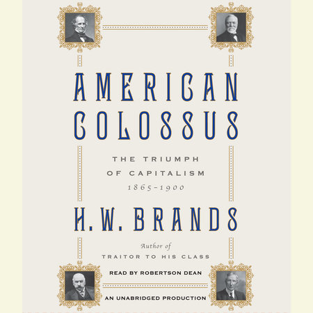 American Colossus by H. W. Brands