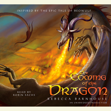 The Coming of the Dragon by Rebecca Barnhouse
