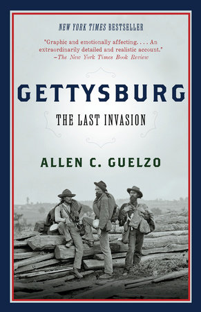 Gettysburg by Allen Guelzo