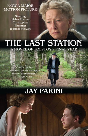The Last Station by Jay Parini