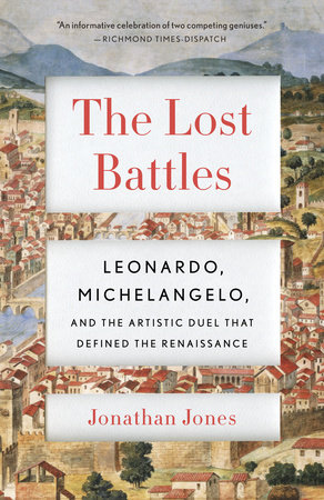 The Lost Battles by Jonathan Jones