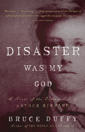 Disaster Was My God by Bruce Duffy