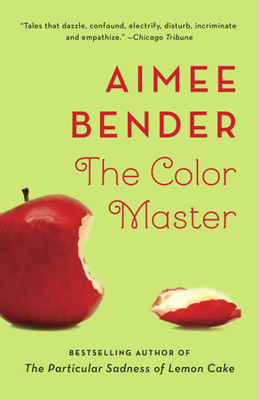 The Color Master by Aimee Bender