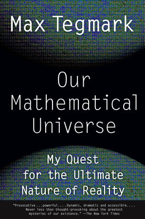 Our Mathematical Universe by Max Tegmark