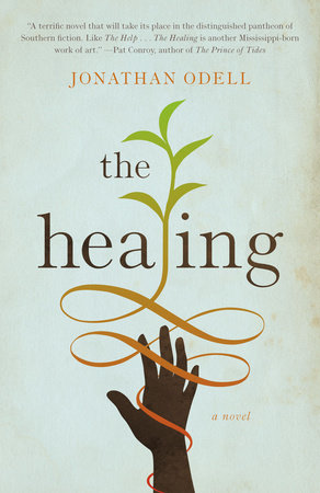 The Healing by Jonathan Odell
