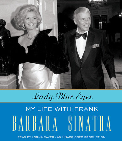 Lady Blue Eyes by Barbara Sinatra