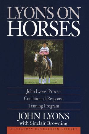 Lyons on Horses by John Lyons