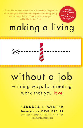 Making a Living Without a Job, revised edition by Barbara Winter